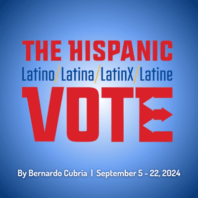 The Hispanic/ Latino/ Latina/ LatinX/ Latine Vote